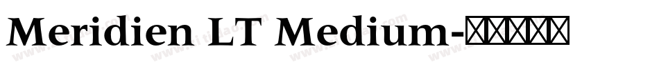 Meridien LT Medium字体转换